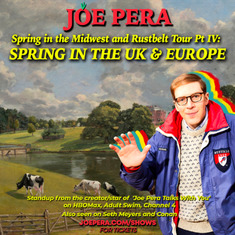 Joe Pera: Spring in the Midwest and Rustbelt Tour Pt IV